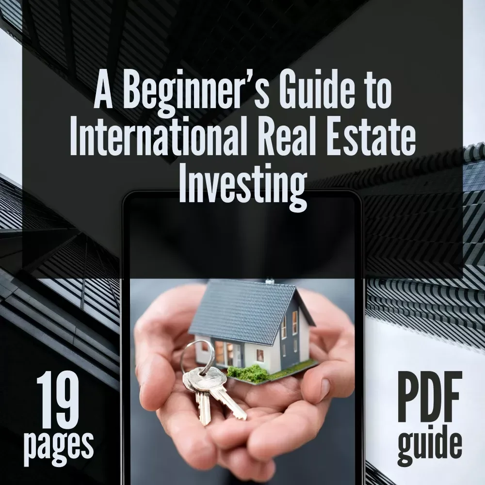 A Beginner’s Guide to International Real Estate Investing – Digital Download Guide for Global Property Investors, eBook for Beginners, Real Estate Checklist & How-To PDF