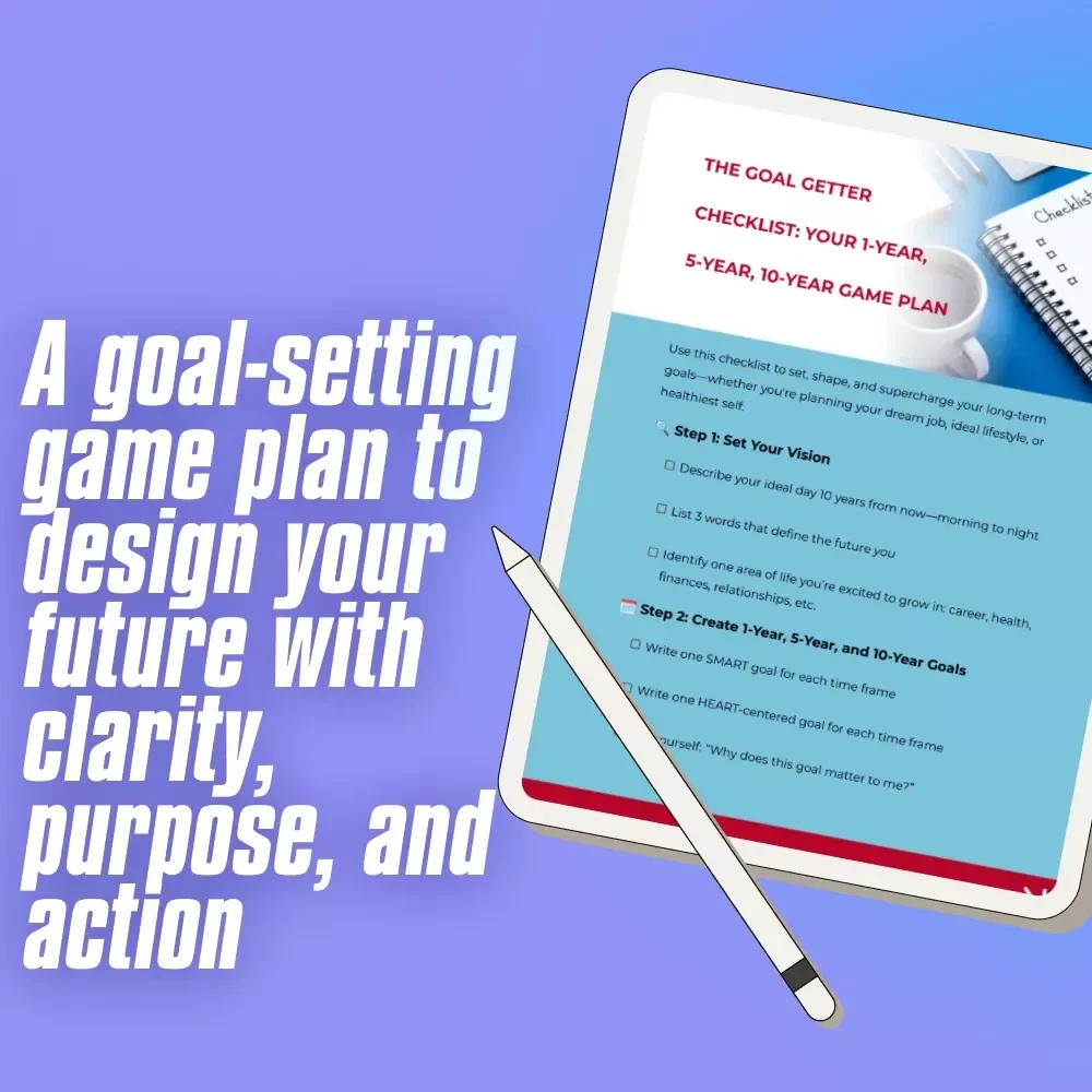 The Goal Getter Checklist: Your 1-Year, 5-Year, 10-Year Game Plan | Goal Setting Guide | 1 Year 5 Year 10 Year Goals Example | Digital Download