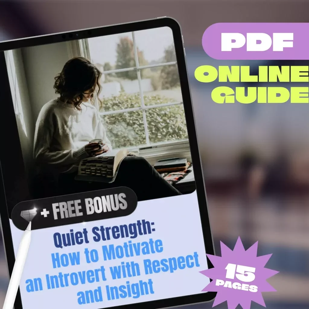 Quiet Strength: How to Motivate an Introvert with Respect and Insight | Digital Guide for Parents, Teachers & Managers | How to Motivate an Introvert eBook PDF Download