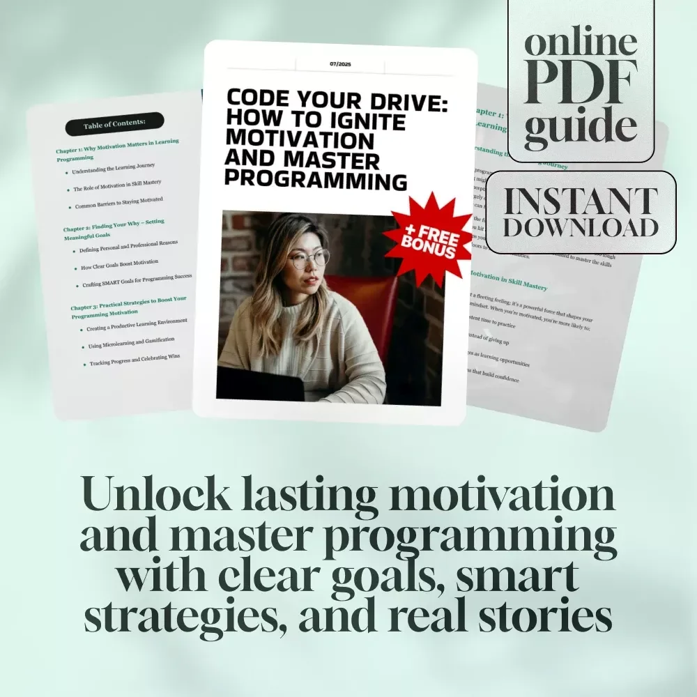 Code Your Drive: How to Ignite Motivation and Master Programming | Digital Guide to How to Get Motivated to Learn Programming
