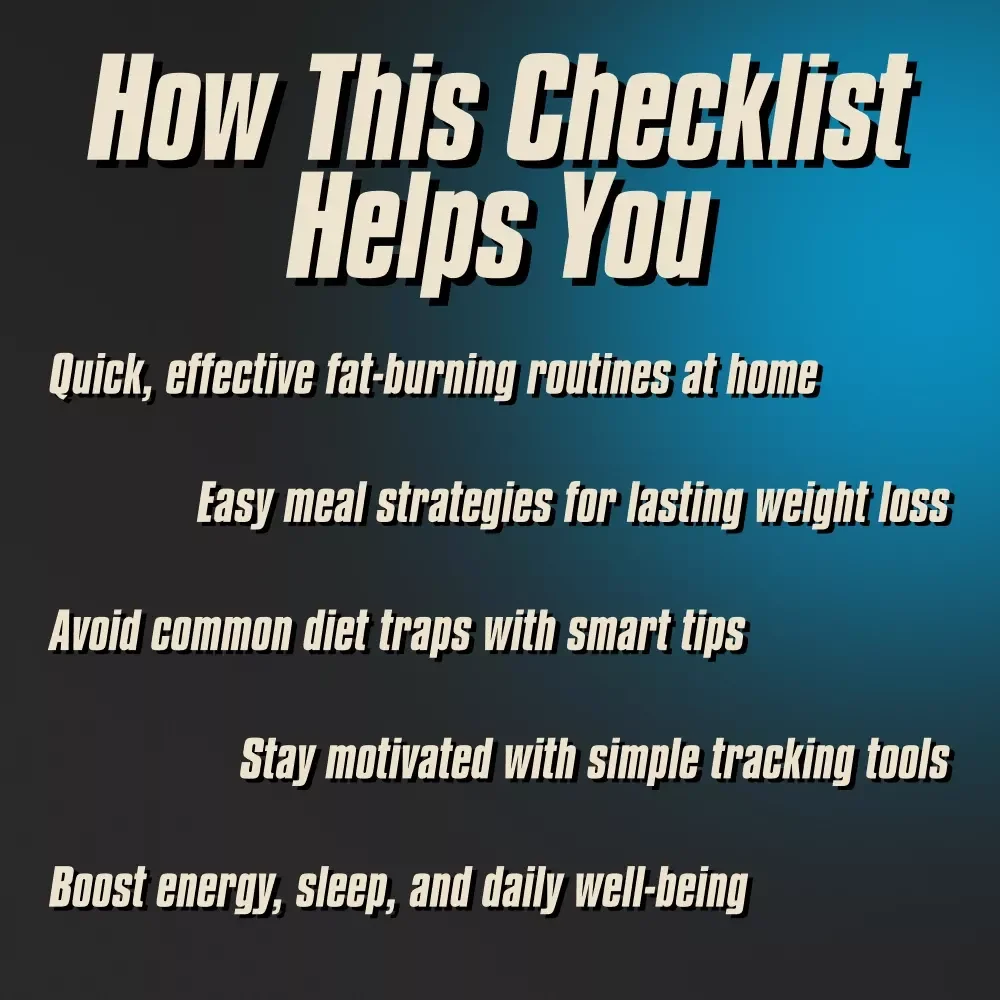 Fast Fat Burn At Home Checklist | How to Burn Fat Fast at Home | Digital Download for Weight Loss & Fitness