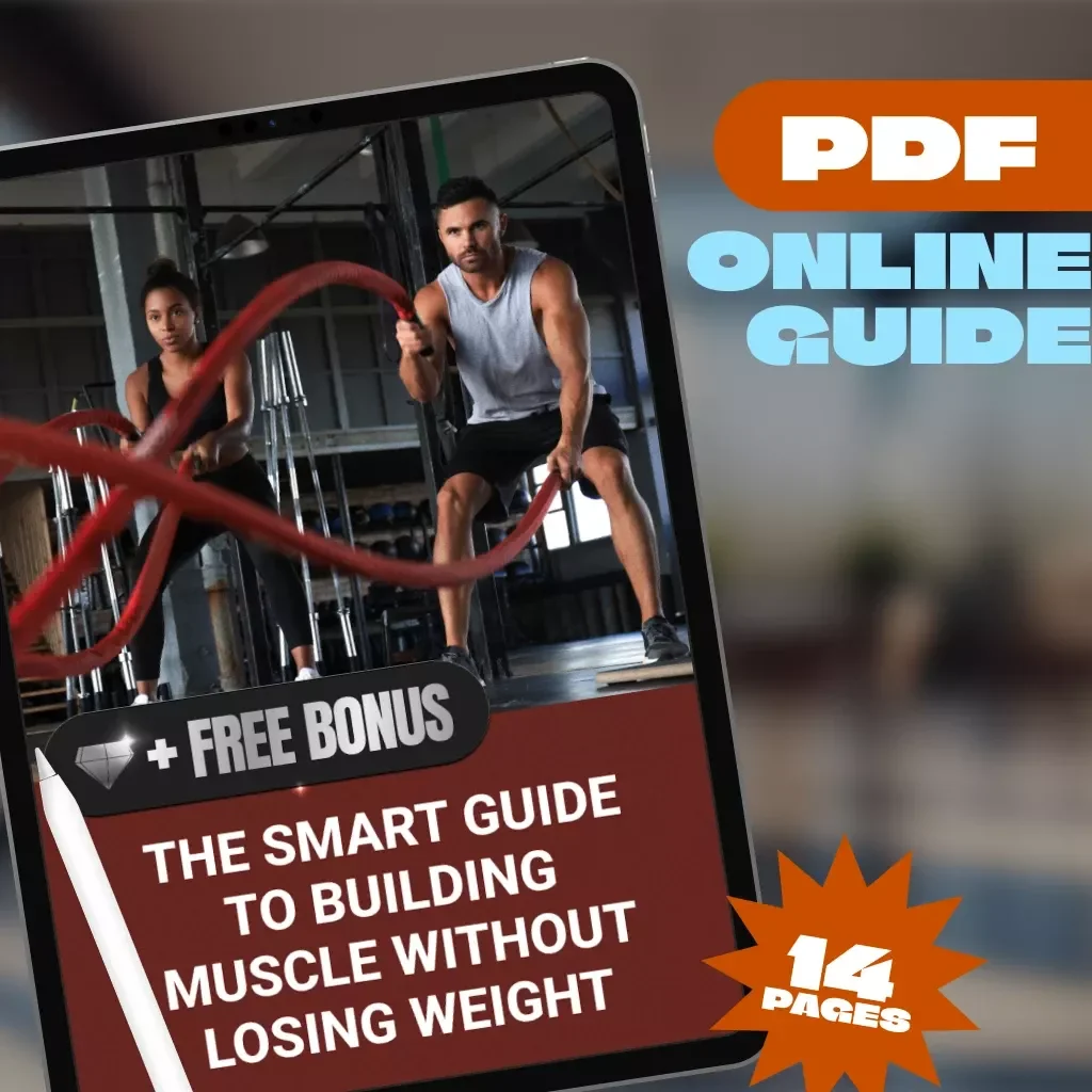 The Smart Guide to Building Muscle Without Losing Weight – Digital Guide | How to Gain Muscle Without Losing Weight | Fitness eBook PDF Download