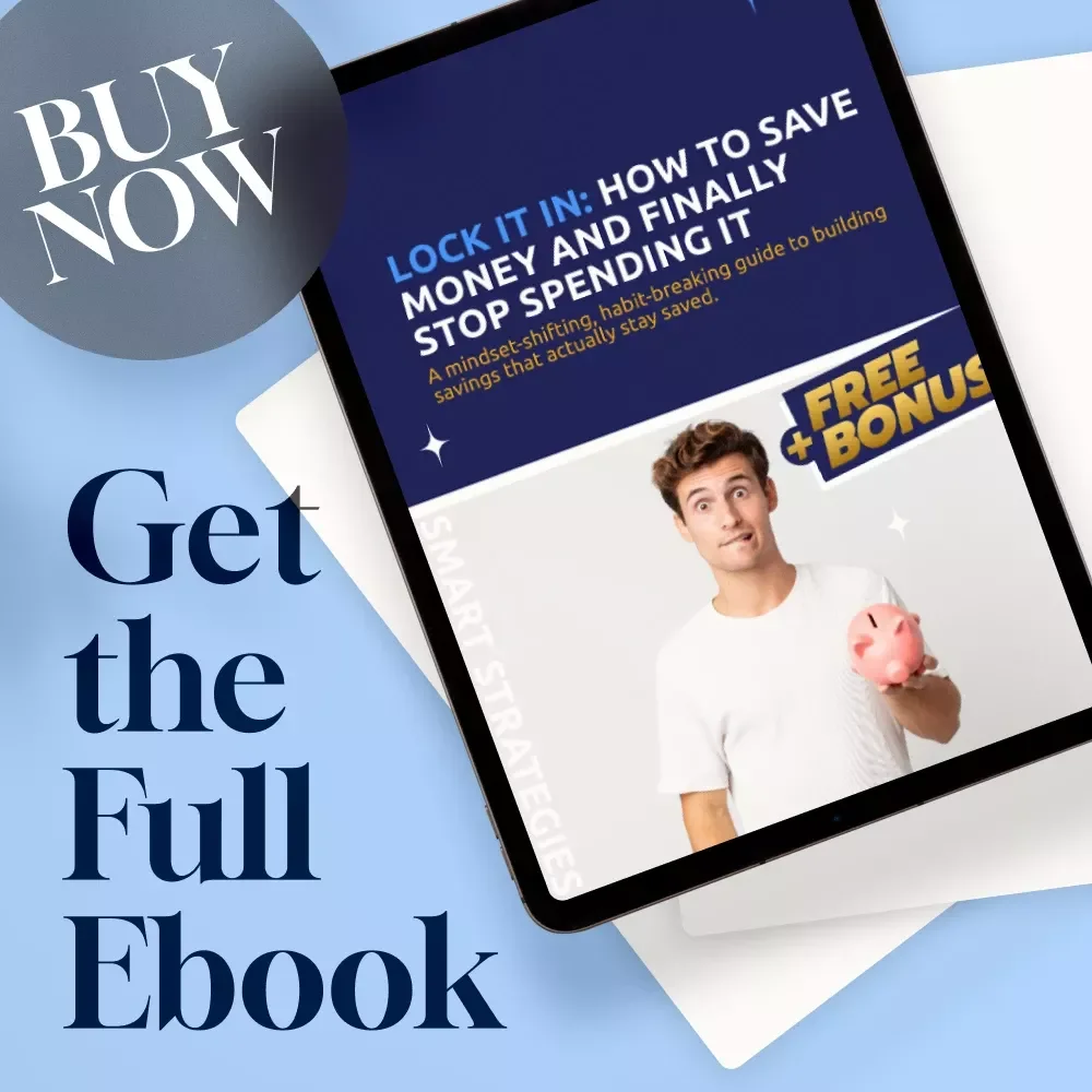 Lock It In: How to Save Money and Finally Stop Spending It | Budgeting eBook, Personal Finance Guide, How to Save Money and Not Spend It