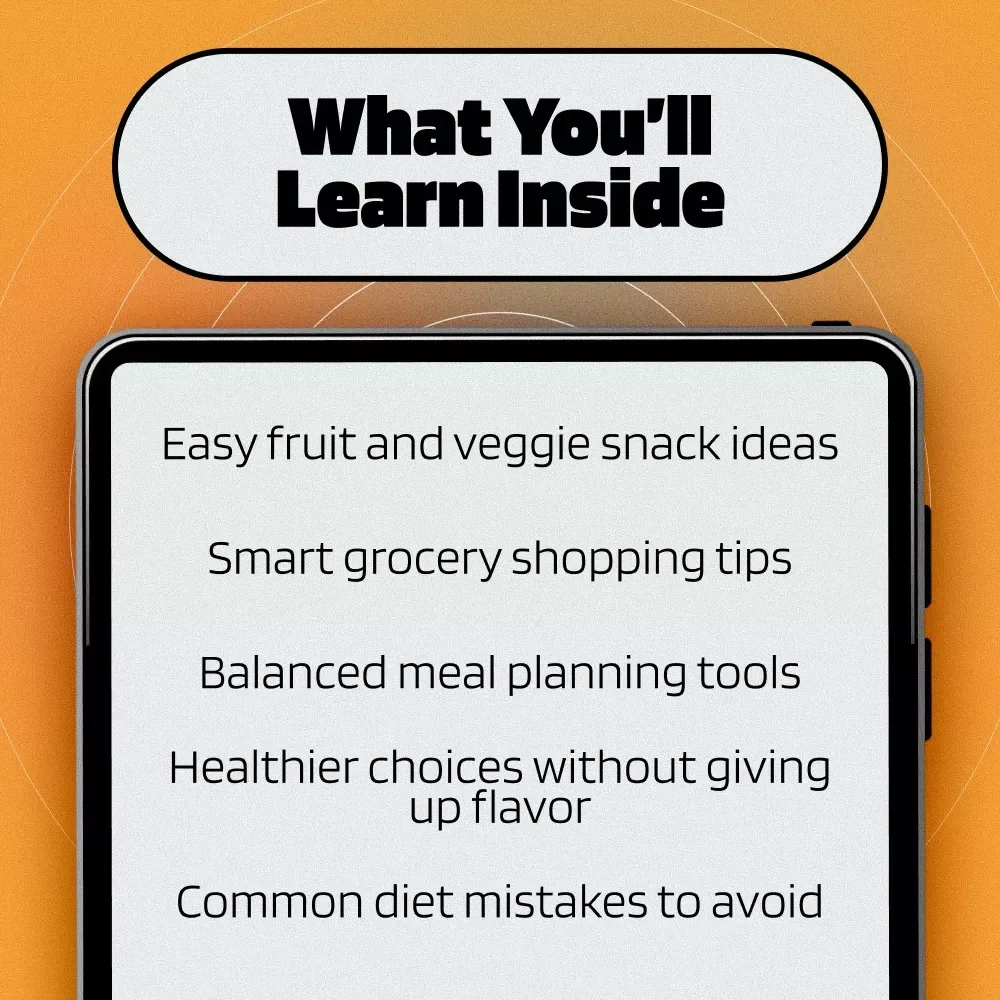 A Simple Guide to Healthy Eating That Tastes Good Too | eBook Download with a List of Healthy Foods, Meal Ideas & Smart Snacking Tips