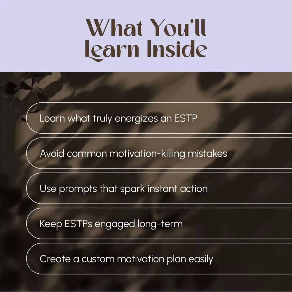 Fuel the Fire: How to Motivate the Bold and Action-Driven ESTP | Guide to Motivate ESTP Personality | Digital Download for ESTP Motivation