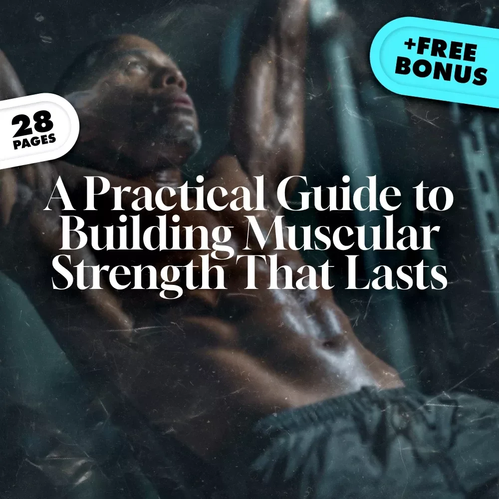 A Practical Guide to Building Muscular Strength That Lasts | Strength Training Workout eBook for Beginners to Advanced | Digital Download