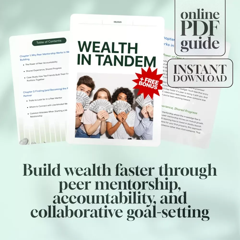 Wealth in Tandem – Peer-to-Peer Mentorship in Wealth Creation Guide | Build Wealth with Accountability, Structure & Support | Digital Download eBook