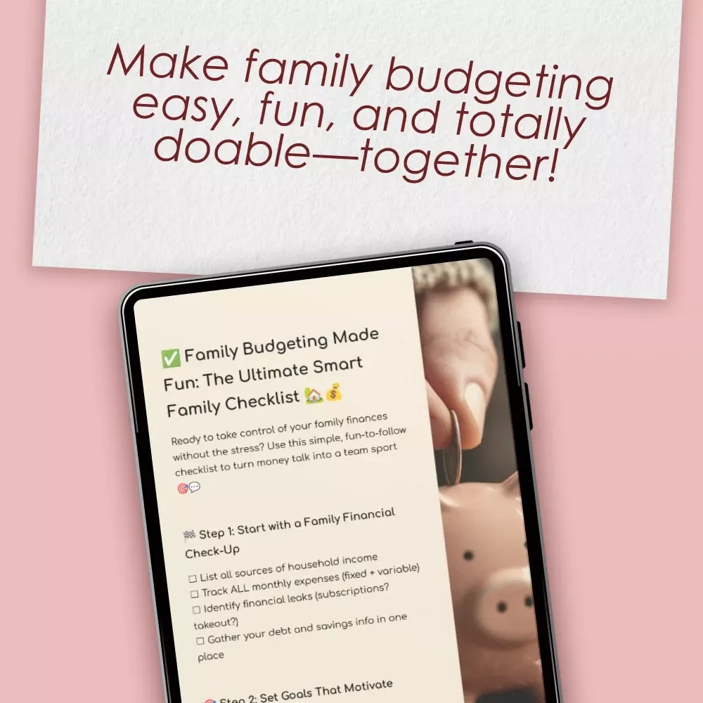 Family Budgeting Made Fun: The Ultimate Smart Family Checklist | How to Plan a Family Budget | Printable Family Finance Organizer