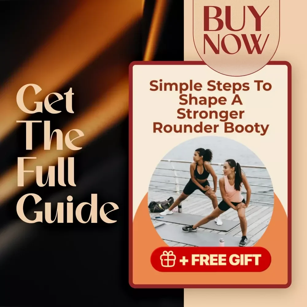 Simple Steps To Shape A Stronger Rounder Booty | Butt Workout Routine Guide for Women | Digital Fitness eBook & Glute Training Plan