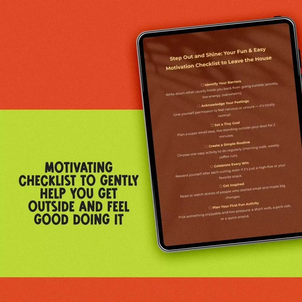 Step Out and Shine: Your Fun & Easy Motivation Checklist to Leave the House | Digital Download | How to Get Motivated to Leave the House Guide