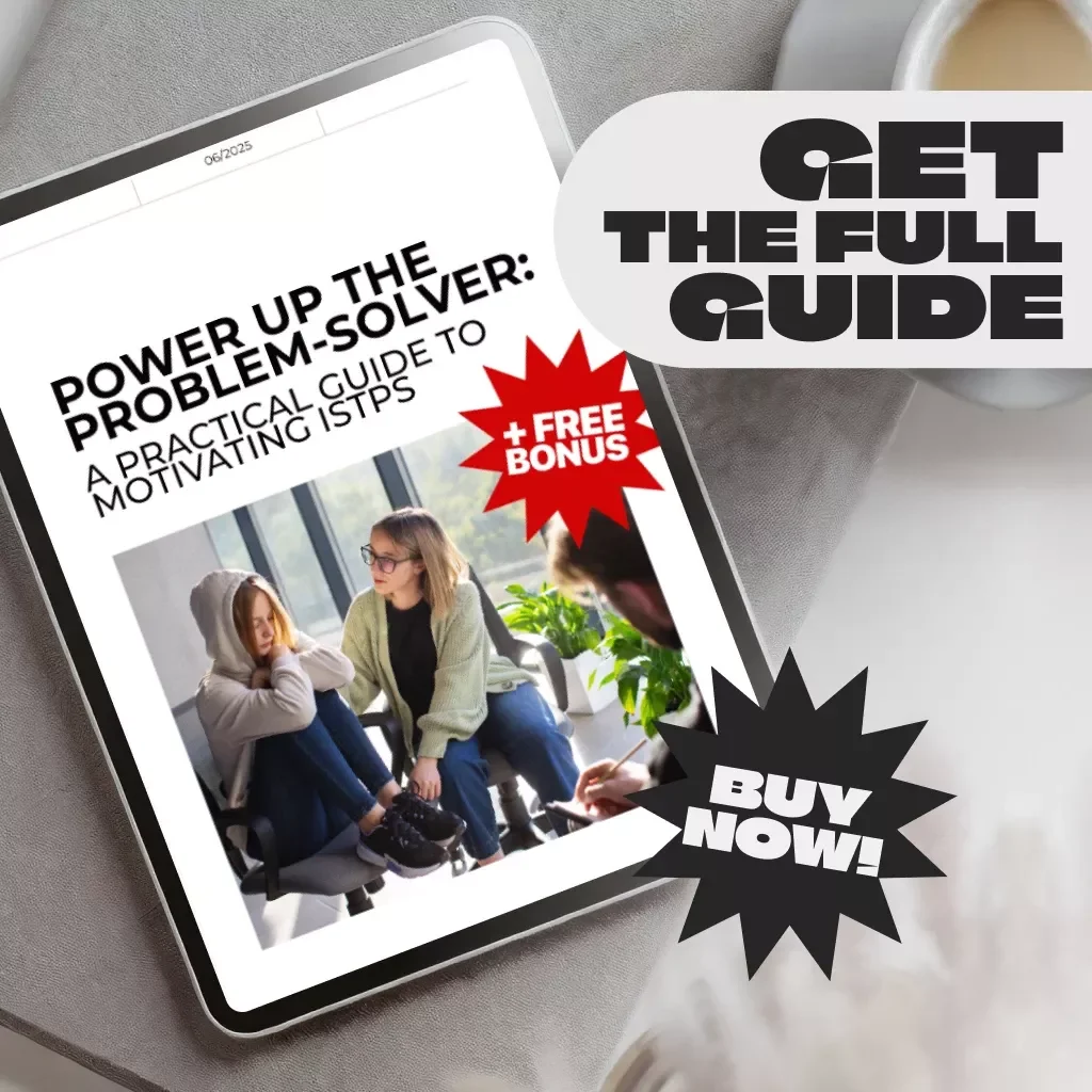 Power Up the Problem-Solver: A Practical Guide to Motivating ISTPs – Digital Download | How to Motivate ISTP | ISTP Personality Guide