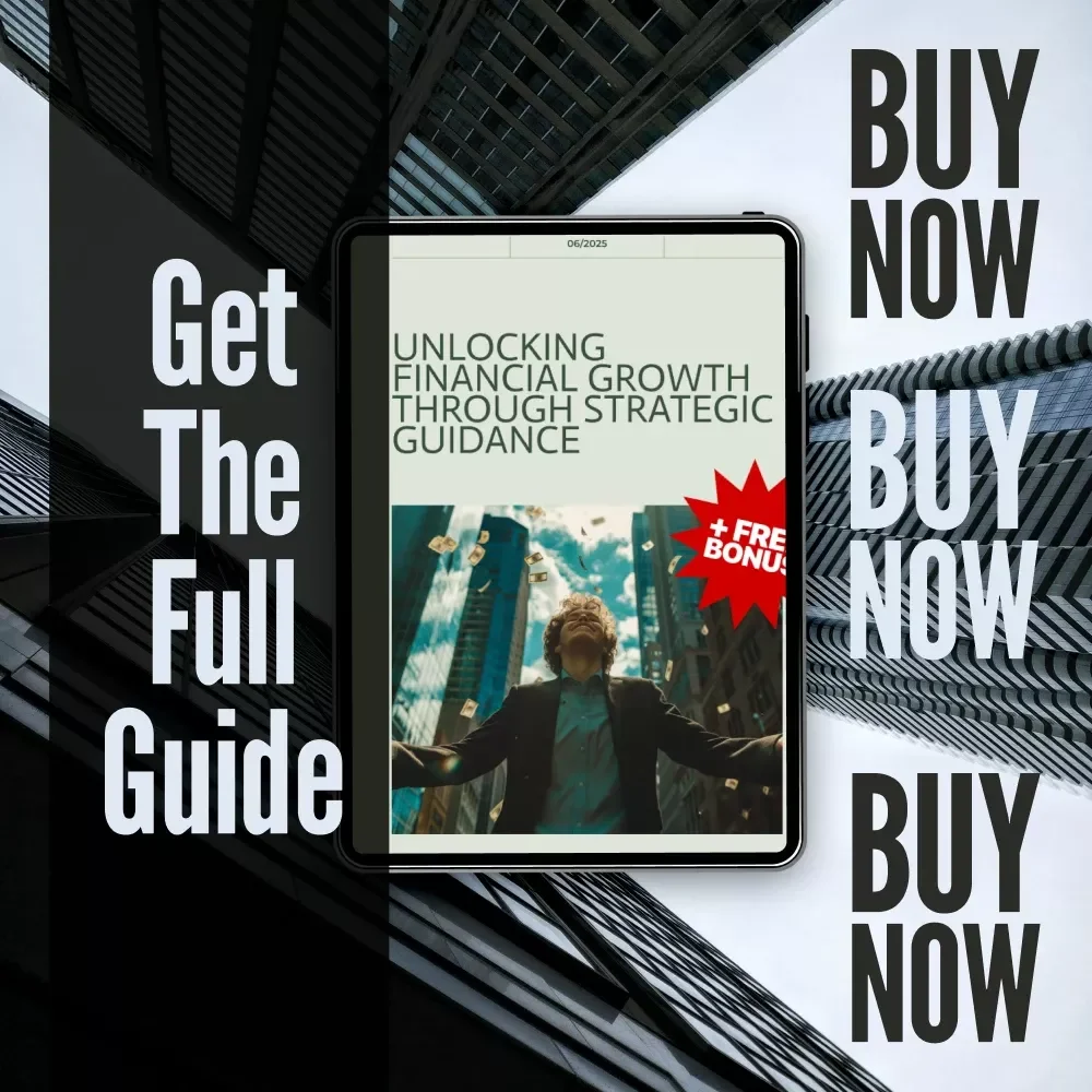 Unlocking Financial Growth Through Strategic Guidance – Digital Guide for Entrepreneurs, Professionals, and Goal-Setters | Strategic Mentorship for Financial Growth