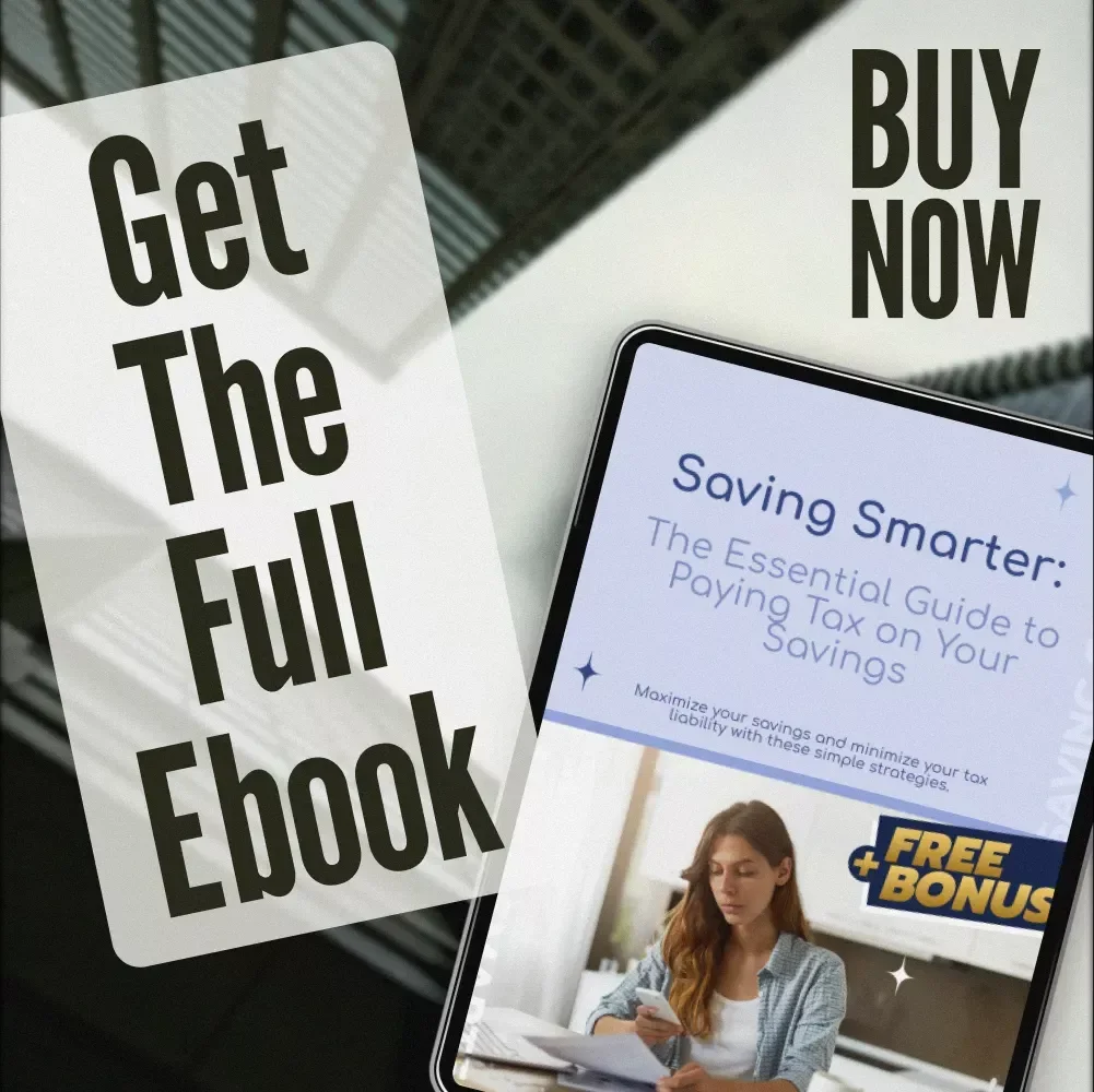 Saving Smarter: The Essential Guide to Paying Tax on Your Savings – How Do You Pay Tax on Savings Explained