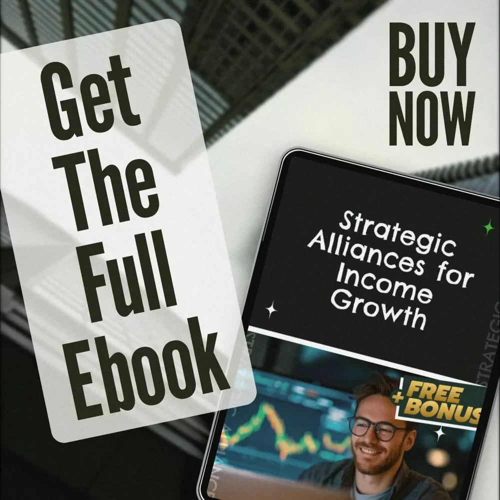 Strategic Alliances for Income Growth | Digital eBook Guide to Boost Your Income Streams through Profitable Partnerships