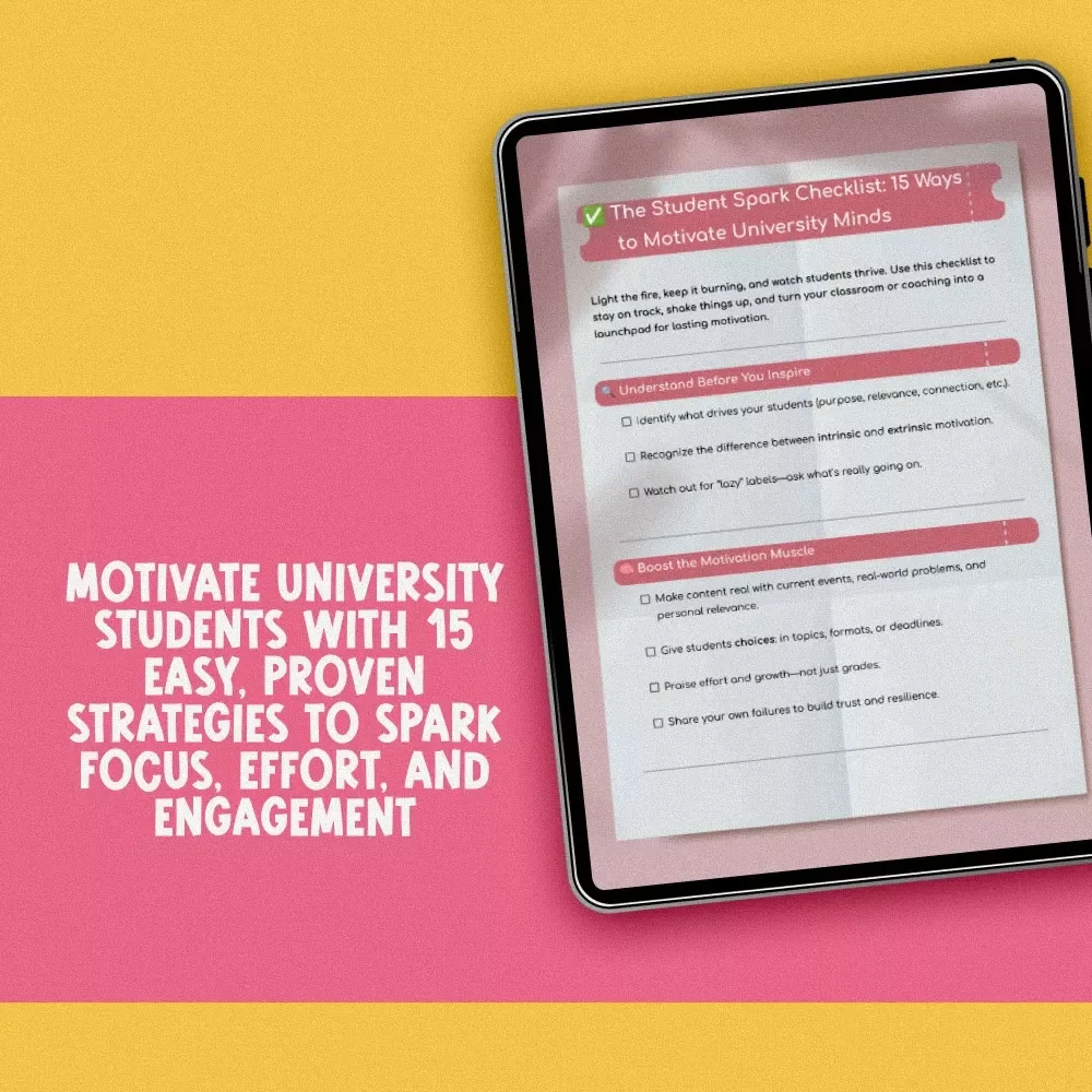 The Student Spark Checklist: 15 Ways to Motivate University Minds | Digital Download for How to Motivate University Students, eBook PDF for Teachers & Professors