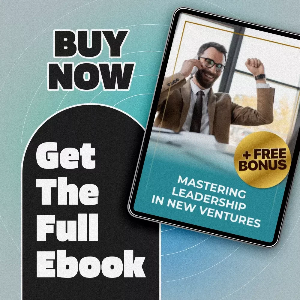 Mastering Leadership in New Ventures | eBook for Startup Founders & Entrepreneurs | Leadership in New Ventures Guide PDF