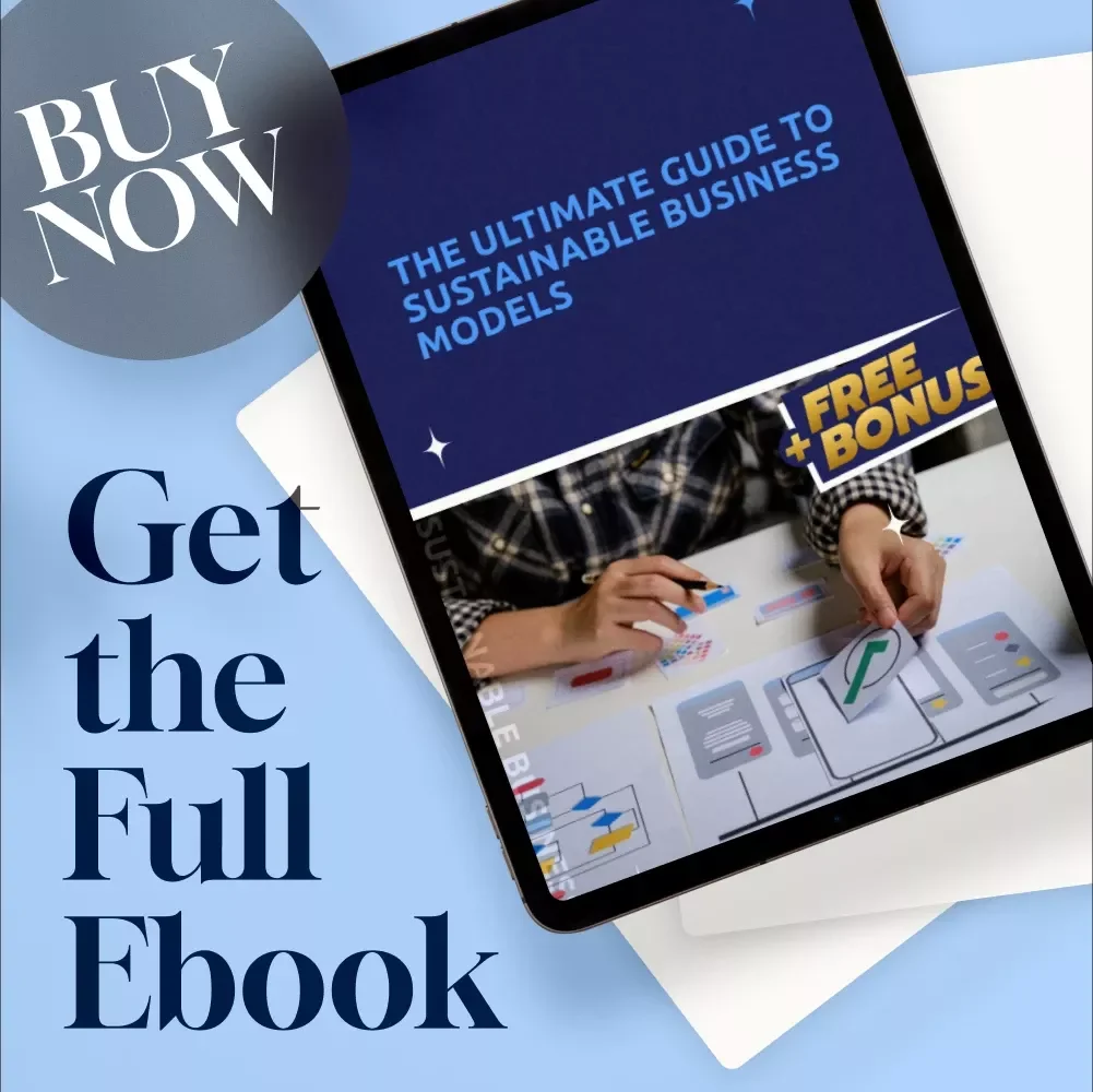 The Ultimate Guide to Sustainable Business Models | eBook for Entrepreneurs, Startups & Ethical Brands | Sustainable Business Models Digital Download