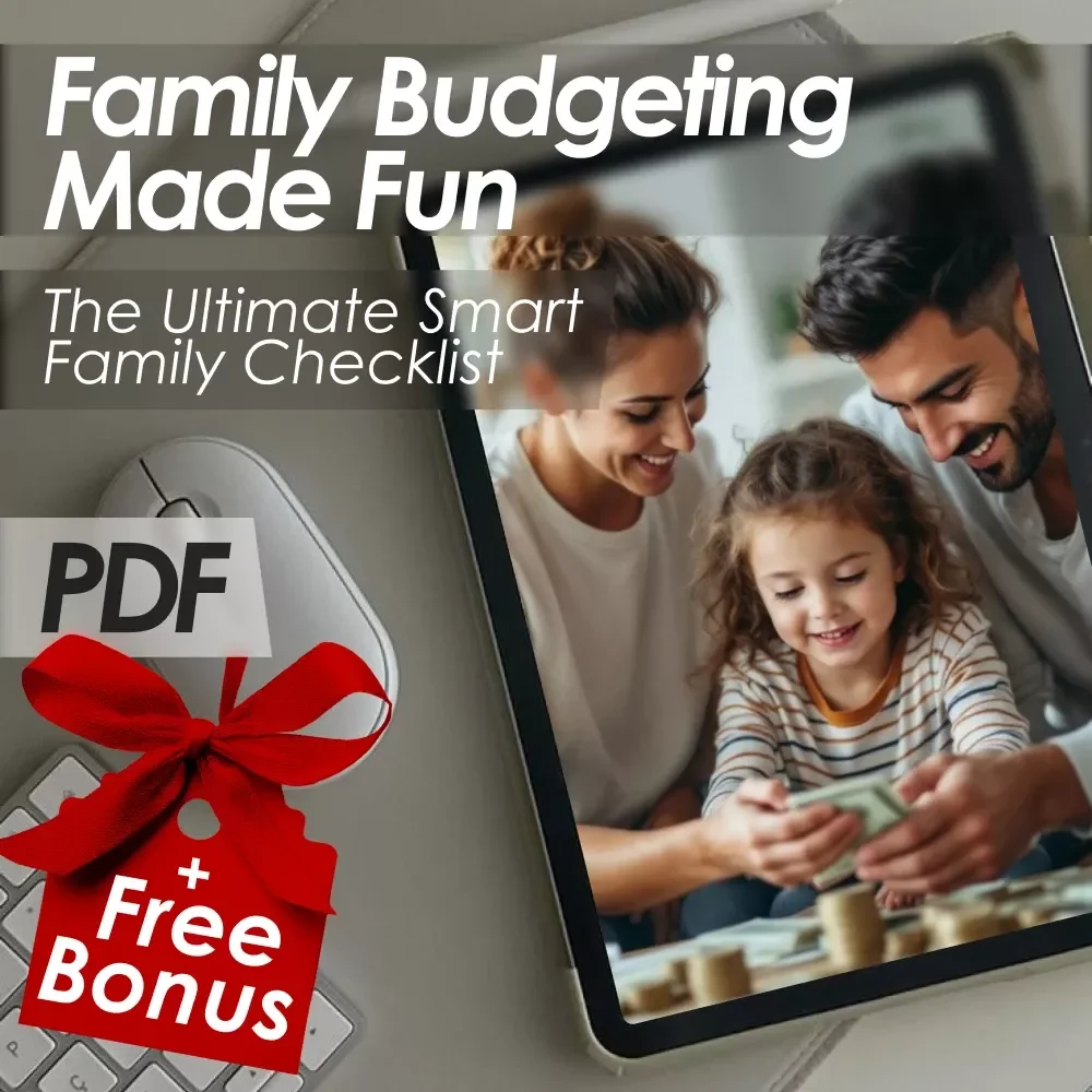 Family Budgeting Made Fun: The Ultimate Smart Family Checklist | How to Plan a Family Budget | Printable Family Finance Organizer
