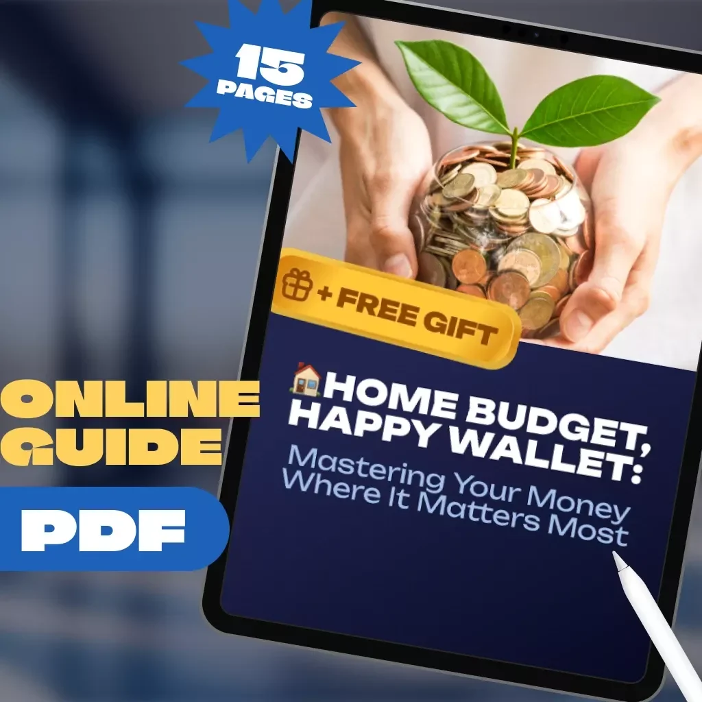 Home Budget, Happy Wallet: Mastering Your Money Where It Matters Most | Guide on How to Manage a Budget at Home | Digital Download eBook