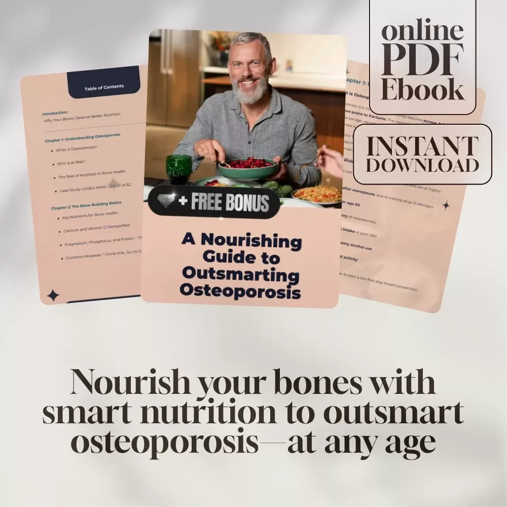 A Nourishing Guide to Outsmarting Osteoporosis | eBook for Healthy Diet & Stronger Bones | Bone Health Digital Download