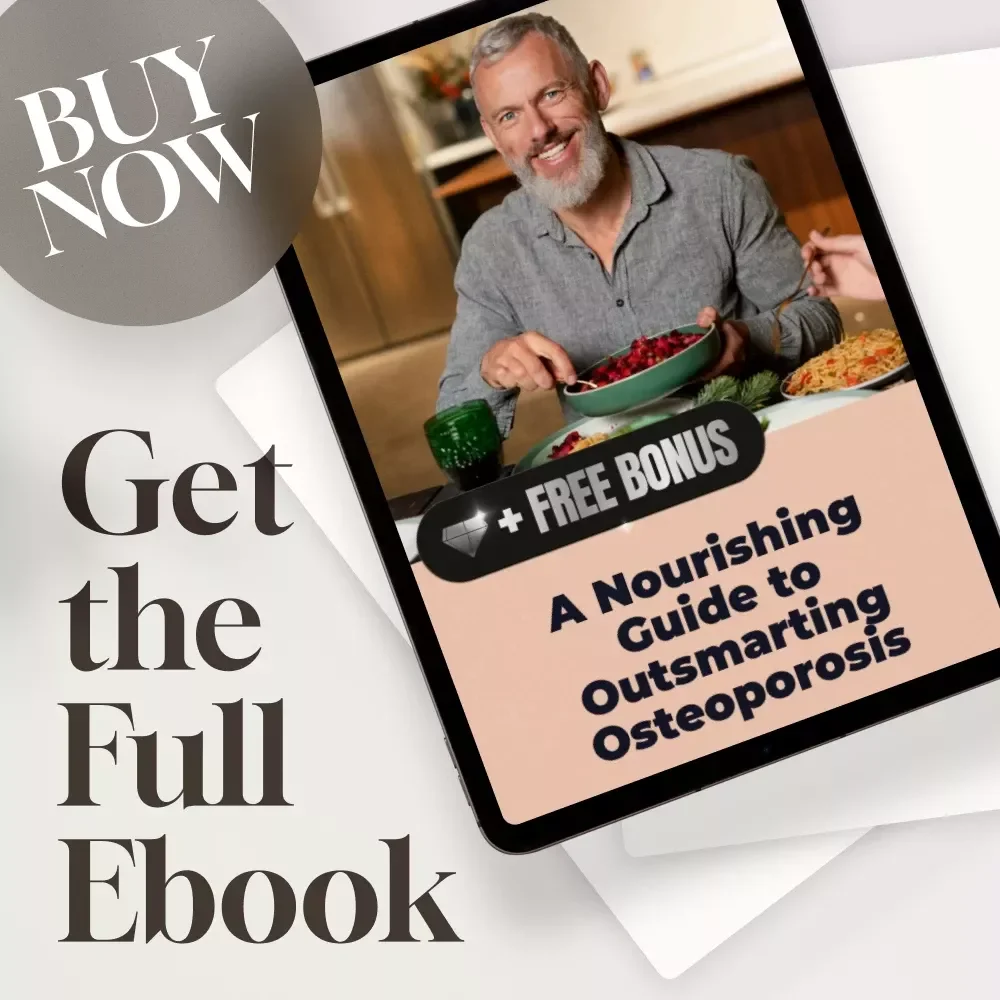 A Nourishing Guide to Outsmarting Osteoporosis | eBook for Healthy Diet & Stronger Bones | Bone Health Digital Download