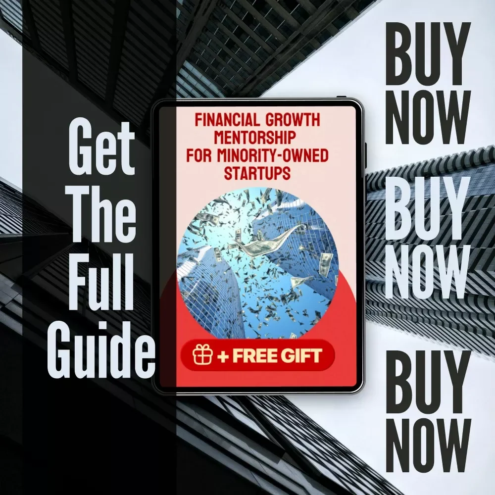 Financial Growth Mentorship for Minority-Owned Startups | Digital Guide for Business Success | Budgeting, Funding & Scaling Checklist for Minority Entrepreneurs