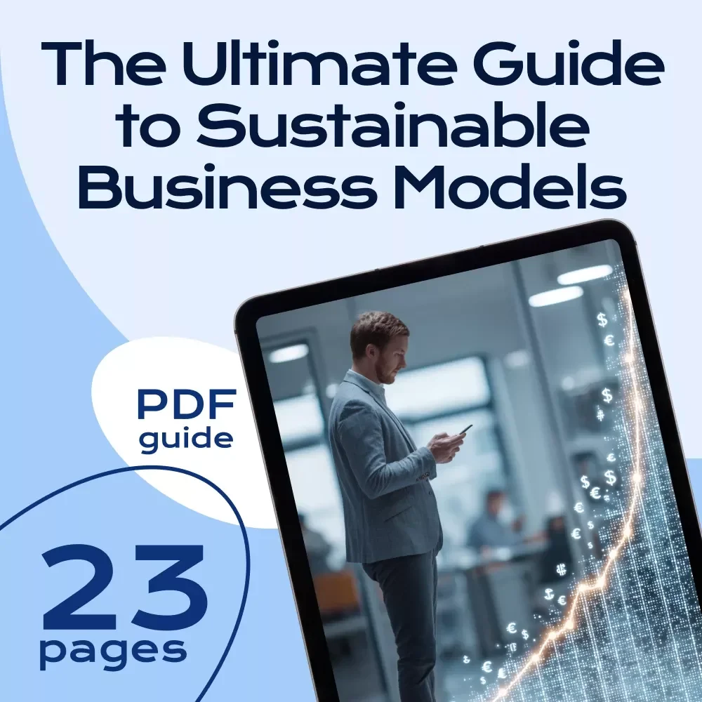 The Ultimate Guide to Sustainable Business Models | eBook for Entrepreneurs, Startups & Ethical Brands | Sustainable Business Models Digital Download