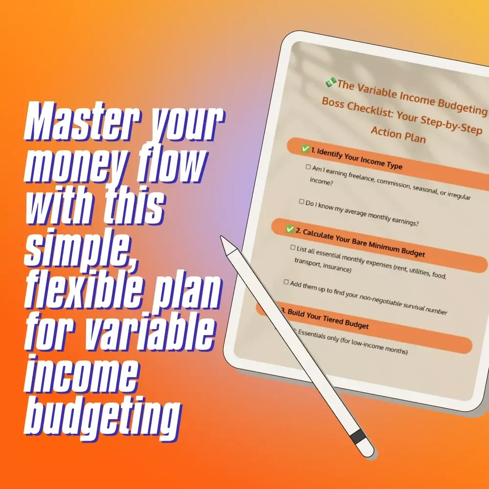 The Variable Income Budgeting Boss Checklist: Your Step-by-Step Action Plan | How to Budget with Variable Income | Digital Download PDF