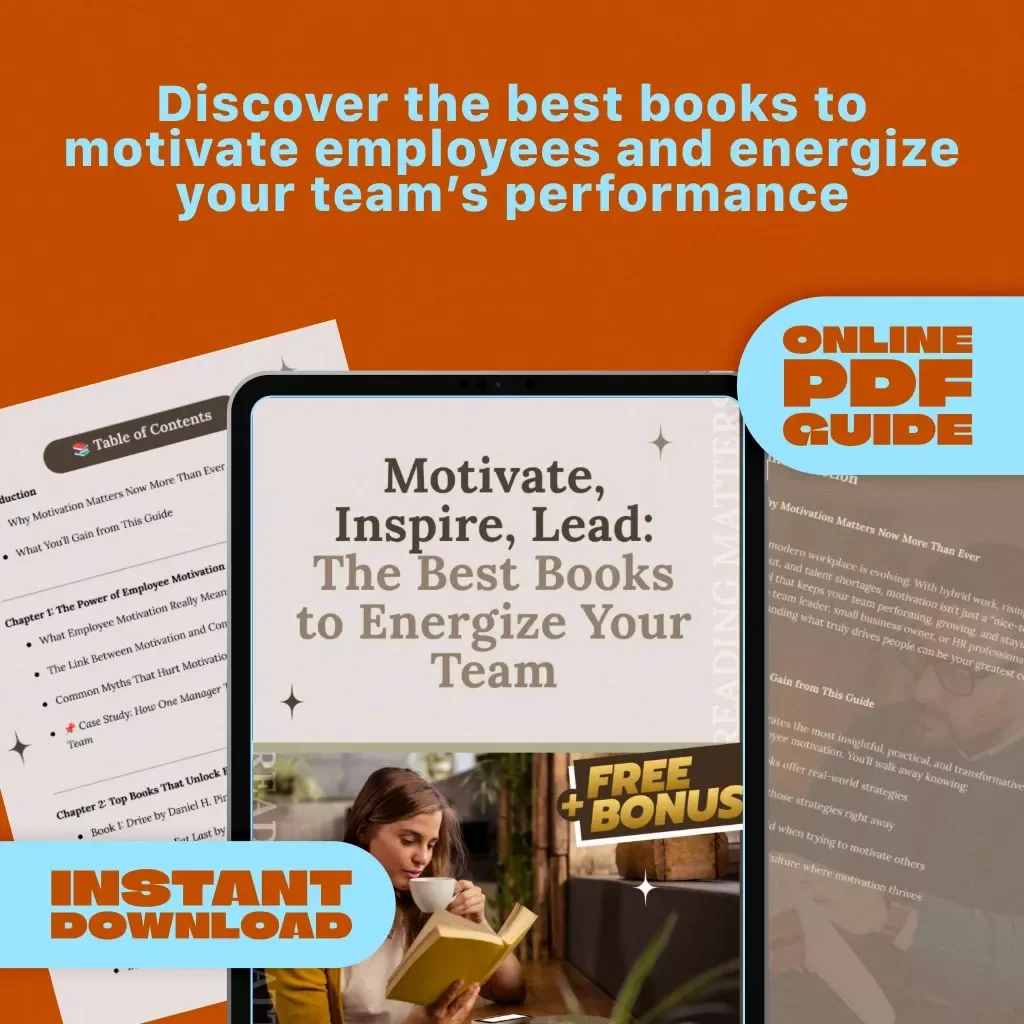 Motivate, Inspire, Lead: The Best Books to Energize Your Team | Guide to Books on How to Motivate Employees | Digital Download for Leaders & Managers