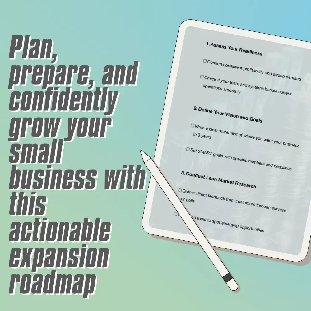 A Step-by-Step Checklist for Small Business Expansion | Small Business Expansion Tips | Digital Download Growth Guide