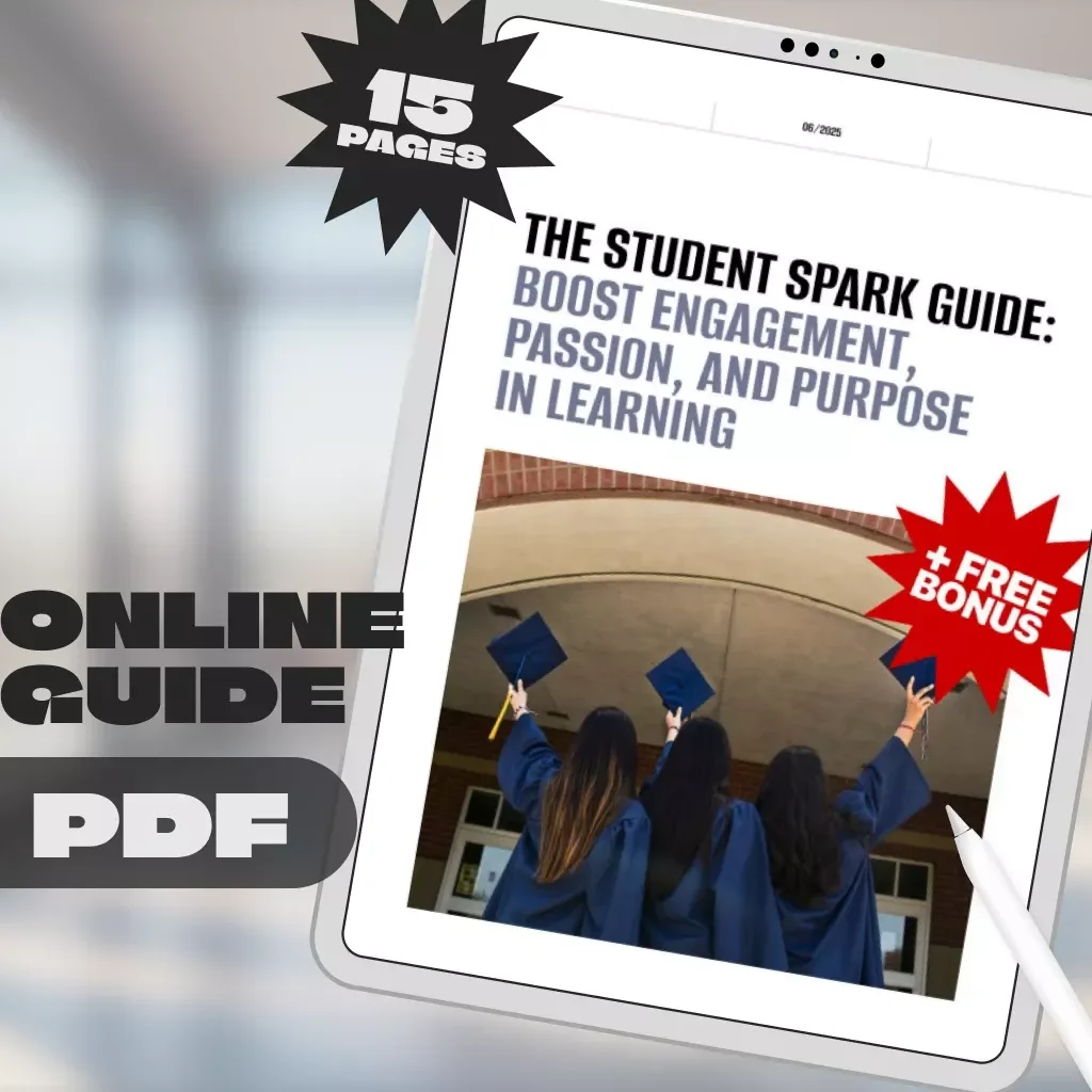 The Student Spark Guide: Boost Engagement, Passion, and Purpose in Learning | How to Motivate University Students | Digital Download Guide for Educators & Mentors