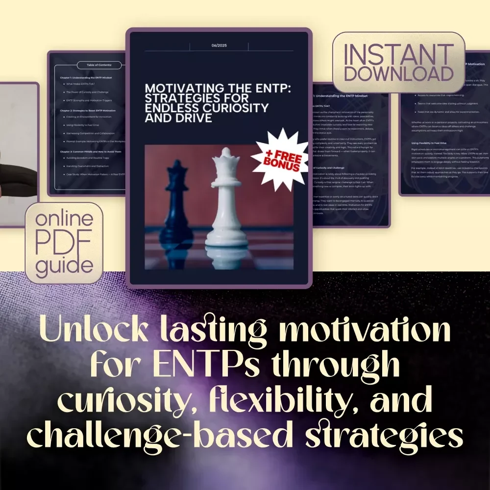 Motivating the ENTP: Strategies for Endless Curiosity and Drive | How to Motivate ENTP Digital Guide for Personality Growth & Productivity