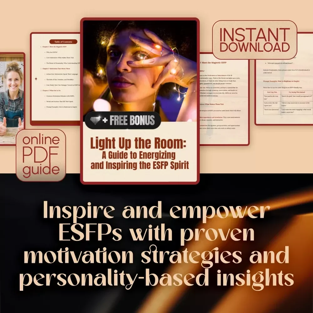 Light Up the Room: A Guide to Energizing and Inspiring the ESFP Spirit | How to Motivate ESFP | Digital Guide for Understanding ESFP Personality