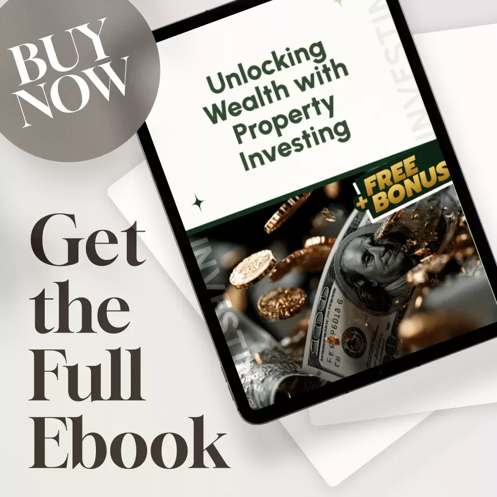 Unlocking Wealth with Property Investing | Cash Flow Property Investing eBook Guide | Real Estate Investing for Passive Income