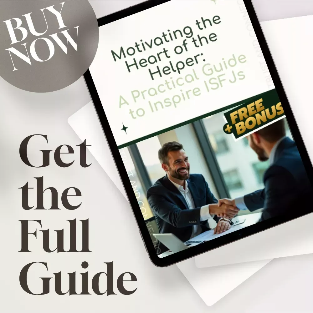 Motivating the Heart of the Helper: A Practical Guide to Inspire ISFJs | How to Motivate ISFJ Personality Type | Digital Download Guide for Managers, Coaches & Teams