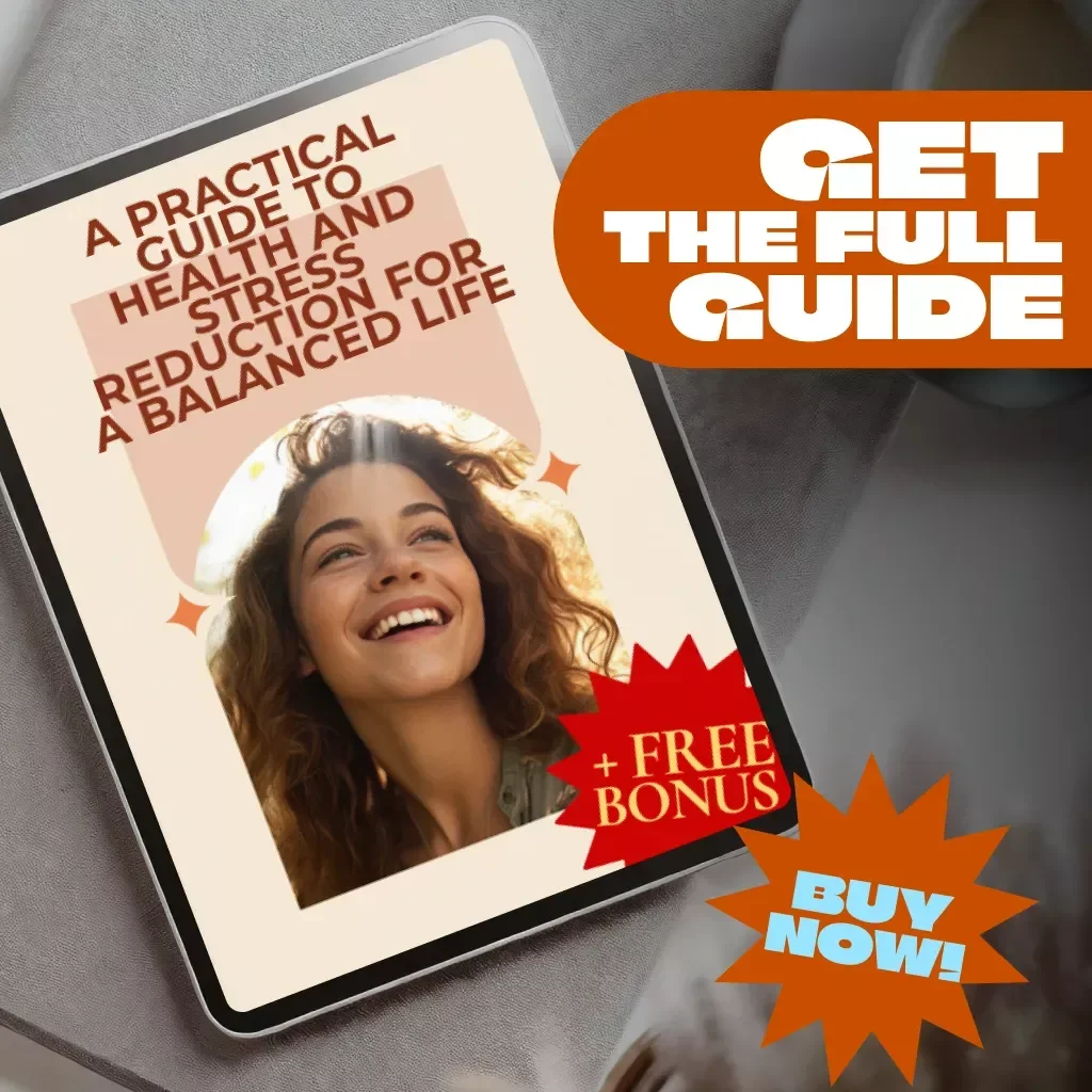 A Practical Guide to Health and Stress Reduction for a Balanced Life — Effective Health and Stress Reduction Strategies eBook for Everyday Calm & Wellness