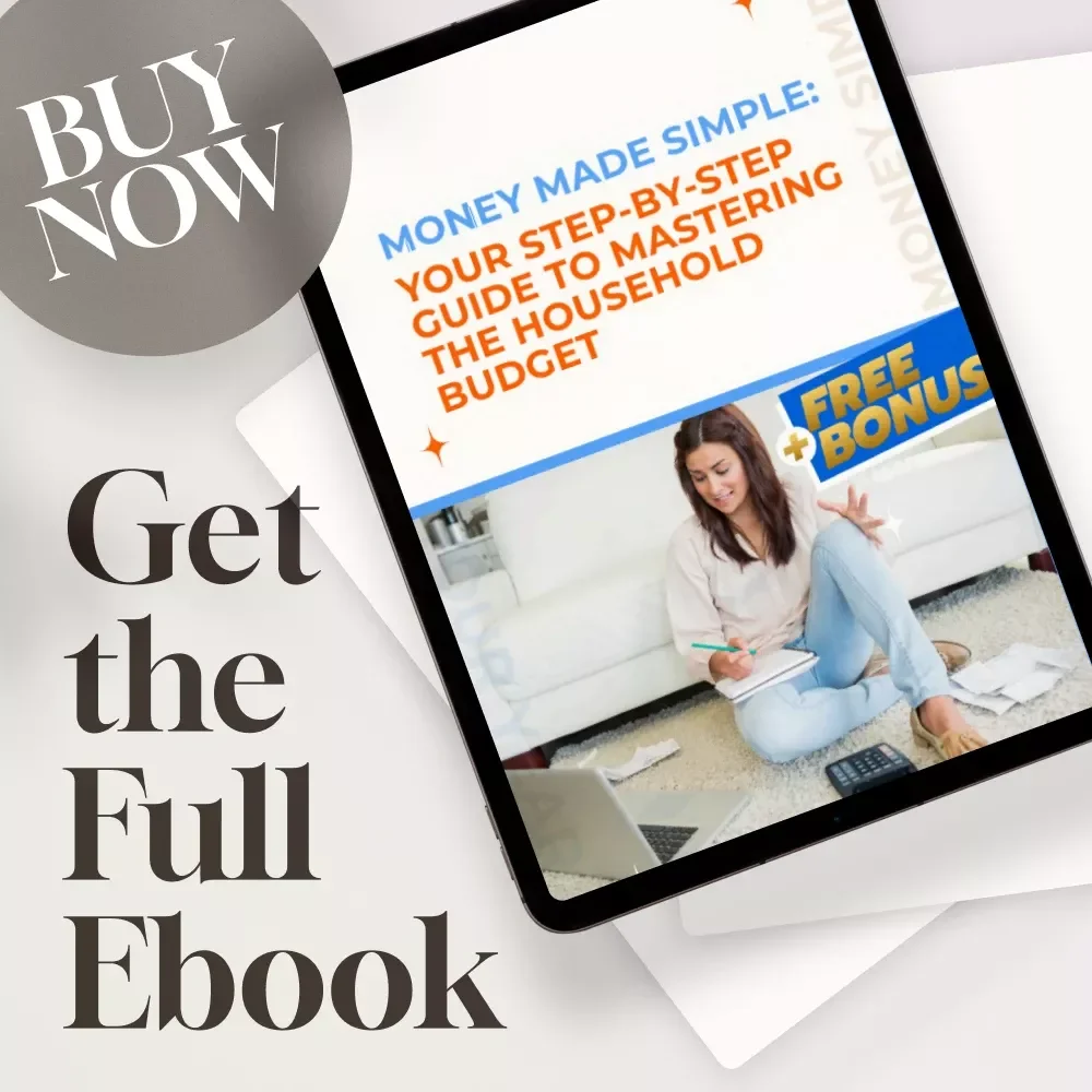 Money Made Simple: Your Step-by-Step Guide to Mastering the Household Budget | eBook for How to Do a Household Budget | Digital Download Budgeting Guide