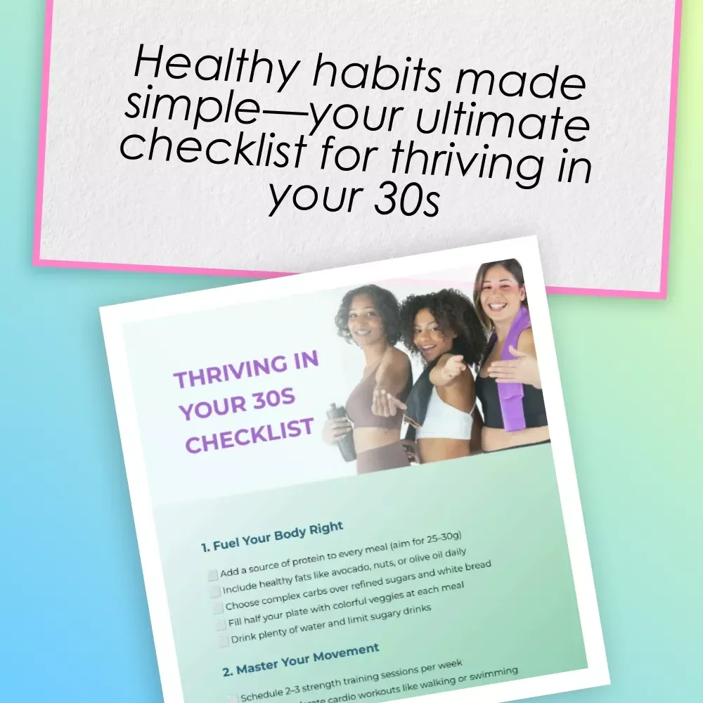 Thriving in Your 30s Checklist | How to Lose Weight in Your 30s Female Guide | Healthy Habits Digital Download for Women