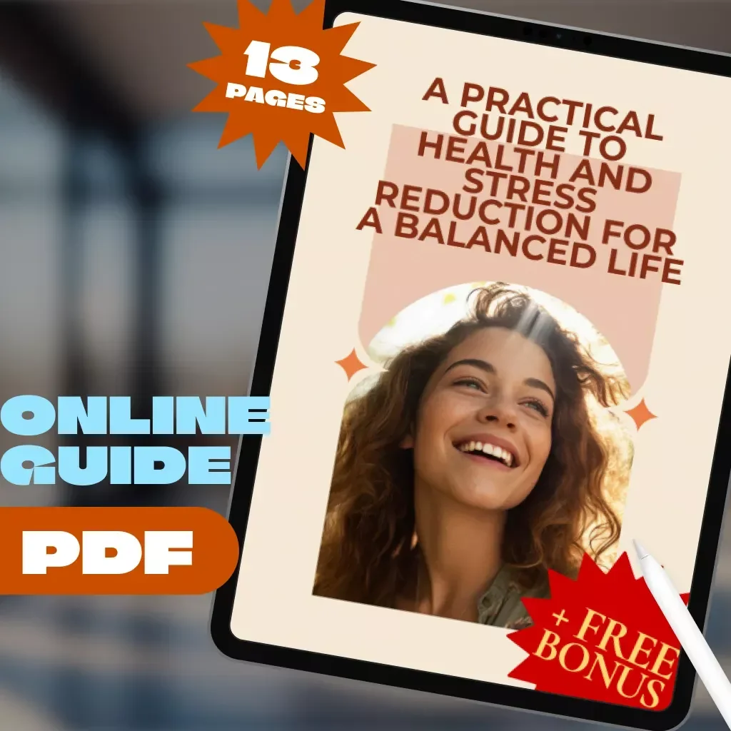 A Practical Guide to Health and Stress Reduction for a Balanced Life — Effective Health and Stress Reduction Strategies eBook for Everyday Calm & Wellness