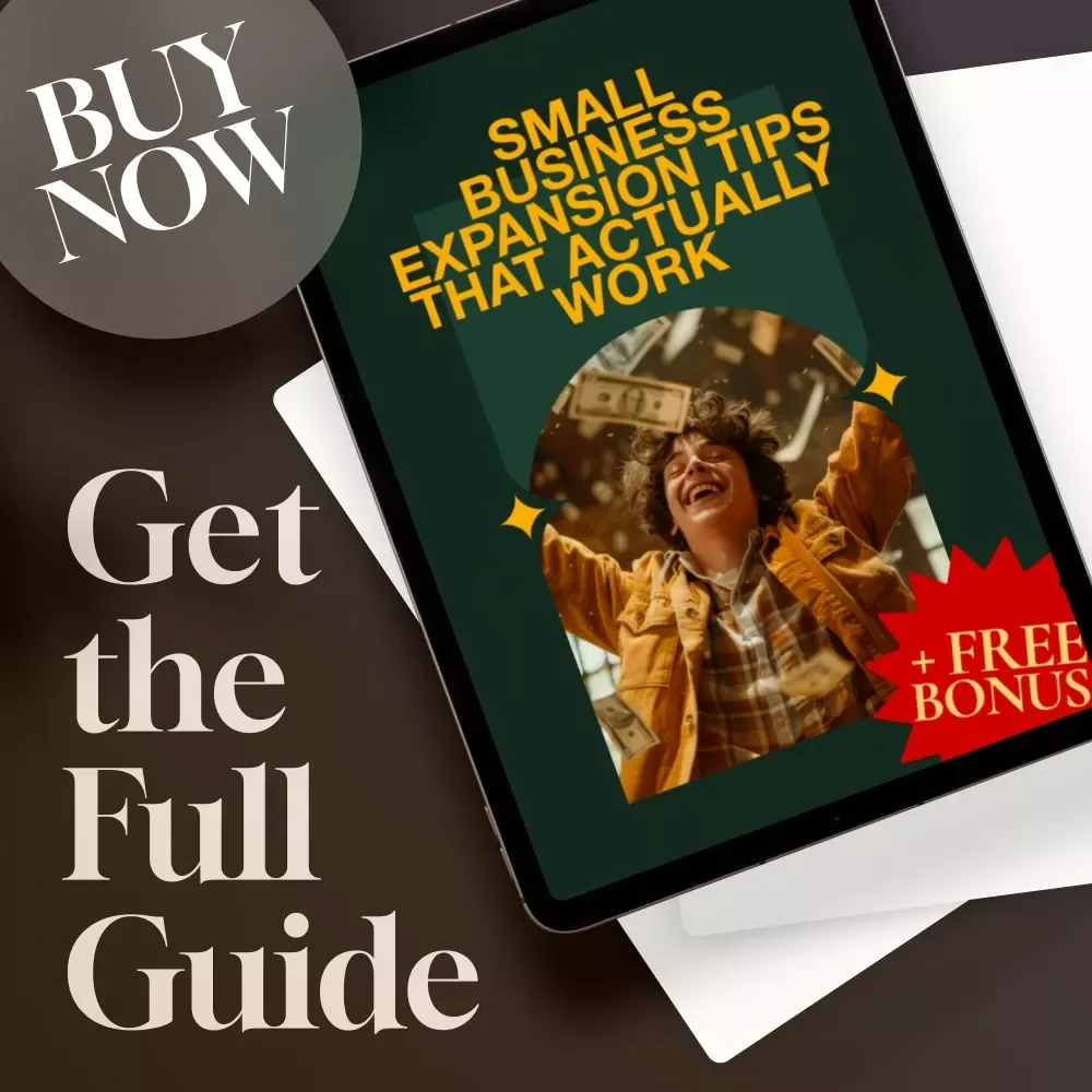 Small Business Expansion Tips That Actually Work | Digital Guide for Entrepreneurs, Small Business Owners & Startups | Small Business Expansion Tips eBook