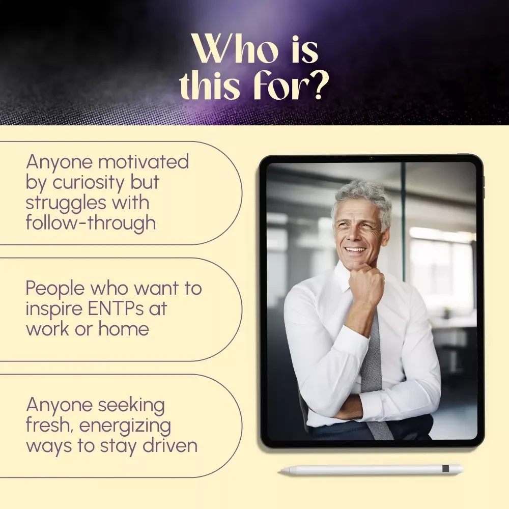 Motivating the ENTP: Strategies for Endless Curiosity and Drive | How to Motivate ENTP Digital Guide for Personality Growth & Productivity