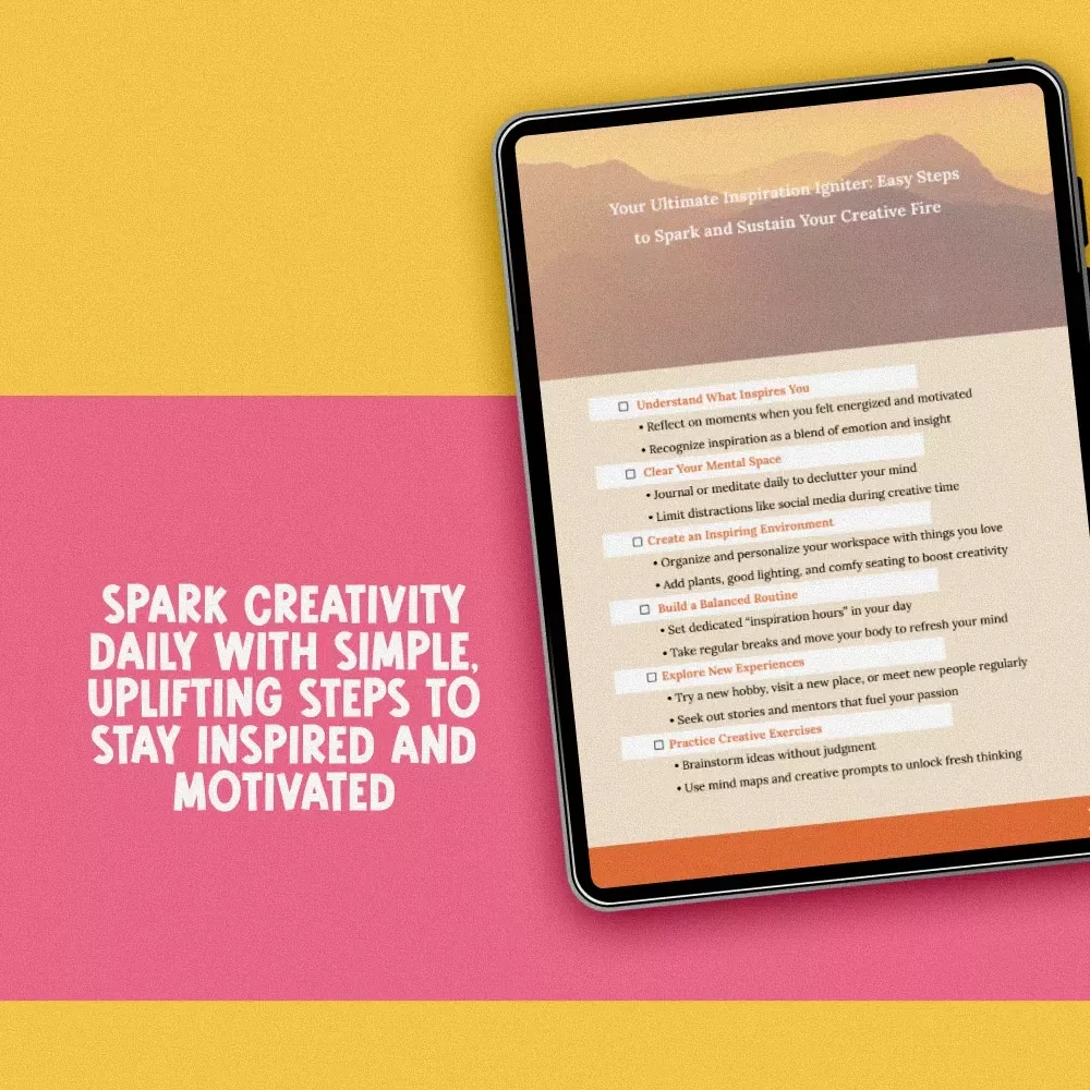 Your Ultimate Inspiration Igniter: Easy Steps to Spark and Sustain Your Creative Fire | Digital Checklist to Learn How to Become Inspired