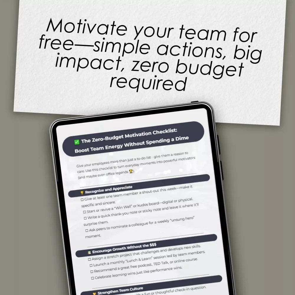 The Zero-Budget Motivation Checklist: Boost Team Energy Without Spending a Dime | How to Motivate Employees Without Spending Money | Team Culture & Recognition Printable