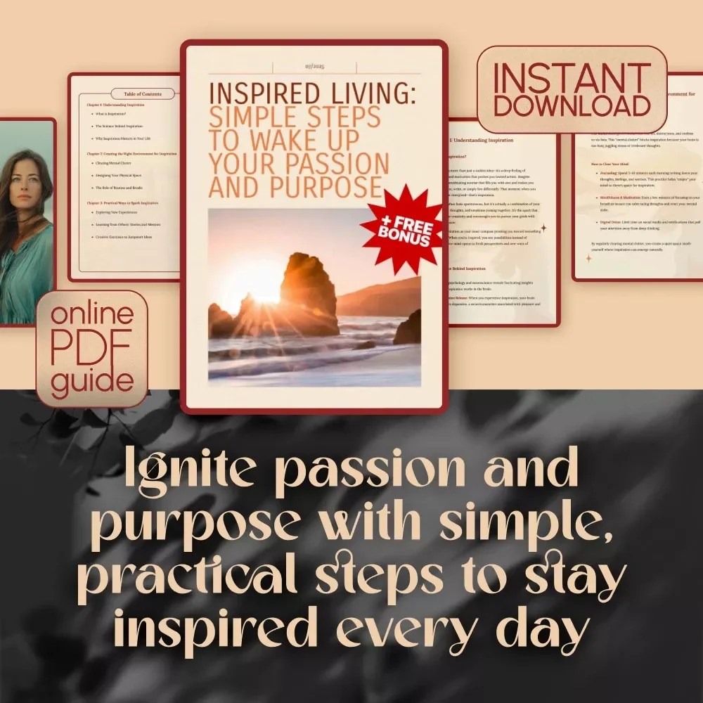 Inspired Living: Simple Steps to Wake Up Your Passion and Purpose – How to Become Inspired Guide for Motivation & Personal Growth (Digital Download)