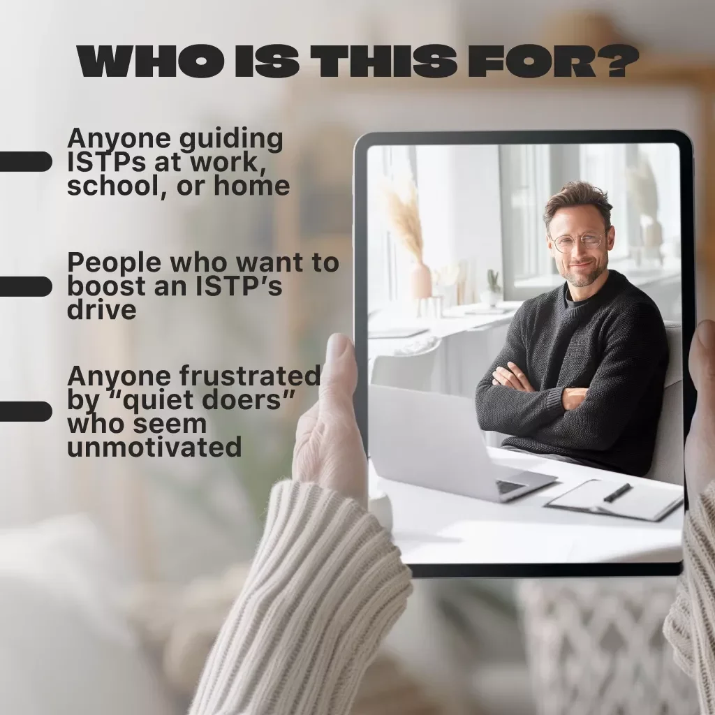 Power Up the Problem-Solver: A Practical Guide to Motivating ISTPs – Digital Download | How to Motivate ISTP | ISTP Personality Guide