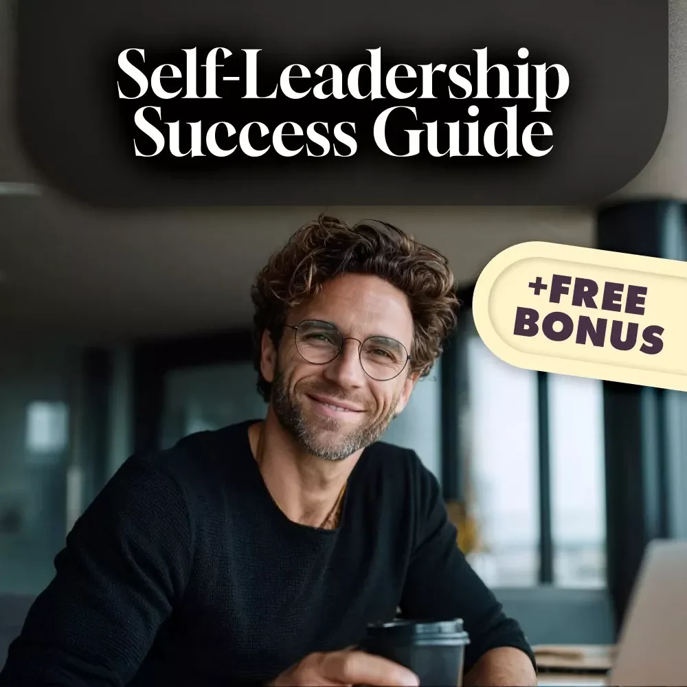 Lead Yourself First: The Essential Guide to Self-Leadership Success | How to Improve Self Leadership | Digital Download Guide for Personal Growth & Productivity