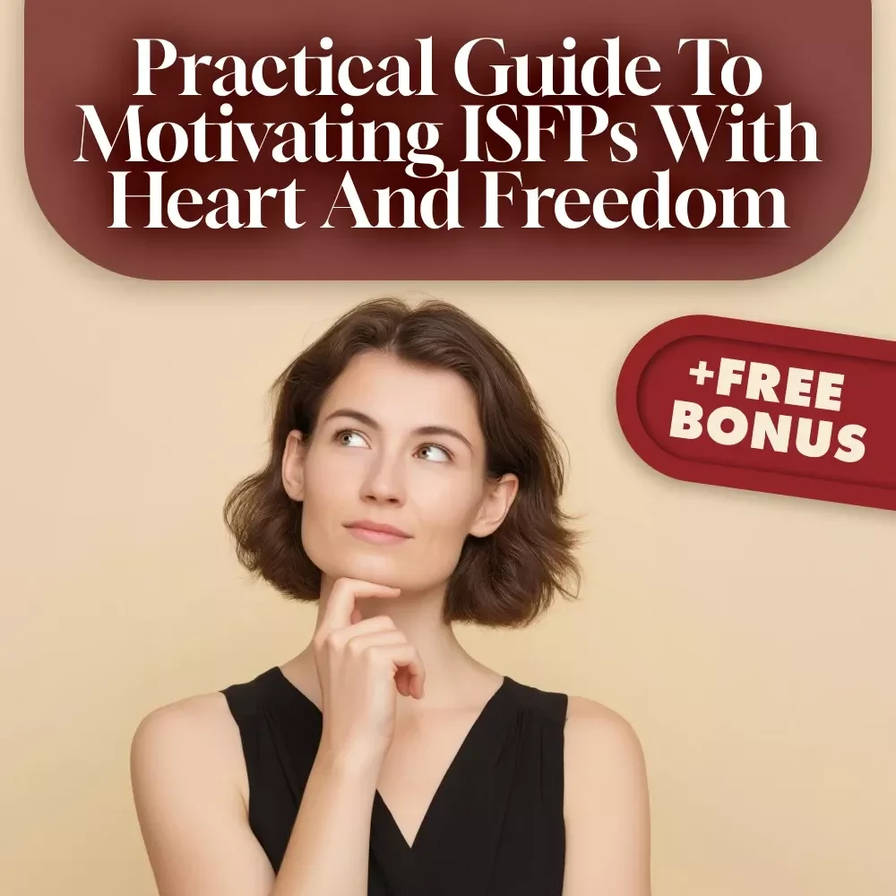 Ignite the Quiet Spark: A Practical Guide to Motivating ISFPs with Heart and Freedom | How to Motivate ISFP Digital Download Guide