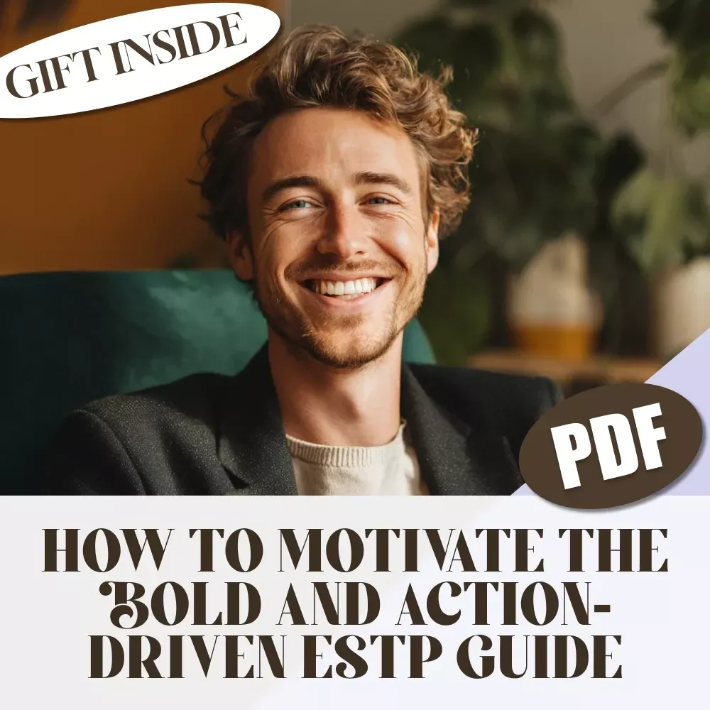 Fuel the Fire: How to Motivate the Bold and Action-Driven ESTP | Guide to Motivate ESTP Personality | Digital Download for ESTP Motivation