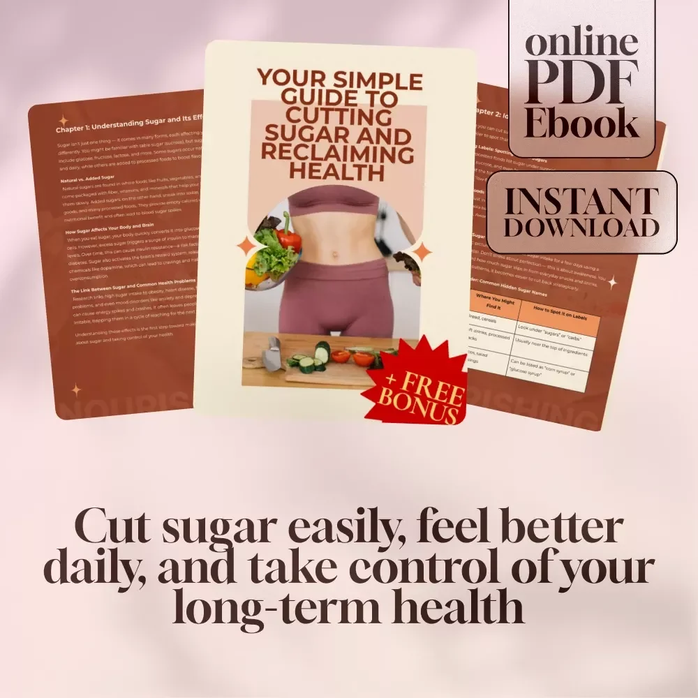 Your Simple Guide to Cutting Sugar and Reclaiming Health | How to Cut Off Sugar eBook for Wellness & Healthy Living