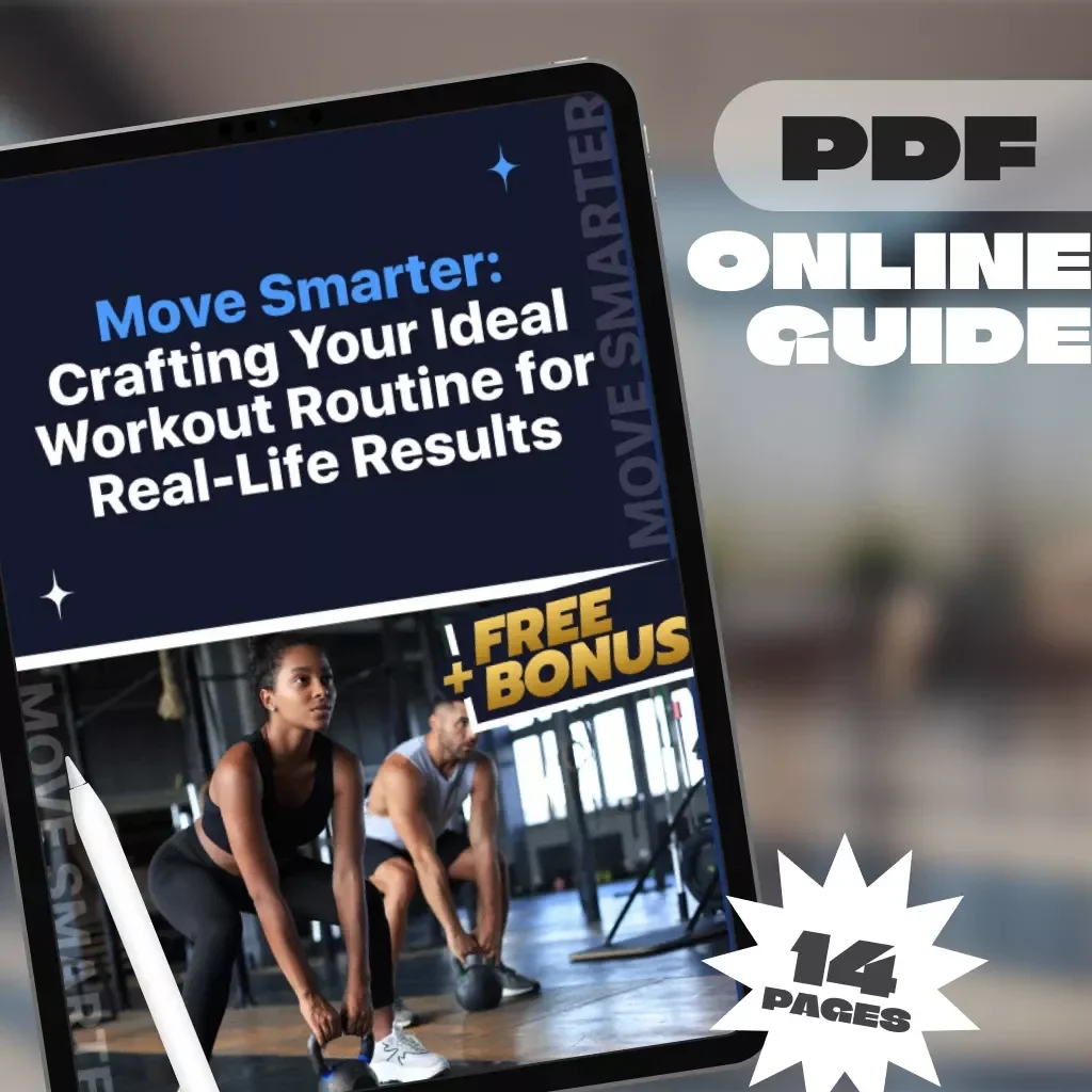 Move Smarter: Crafting Your Ideal Workout Routine for Real-Life Results – Fitness Guide, Ideal Workout Routine Planner, Digital Download for Personalized Training